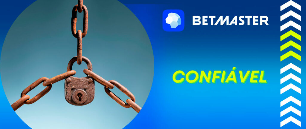 A Betmaster é confiável e tem demonstrado preocupação com o mercado nacional